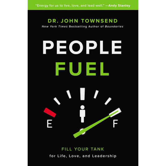 People Fuel - Henry Cloud & John Townsend